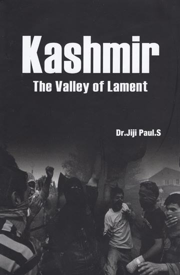 Kashmir The Valley of Lament