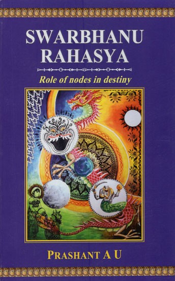 Swarbhanu Rahasya- Role of Nodes in Destiny