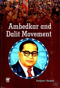 Ambedkar and Dalit Movement