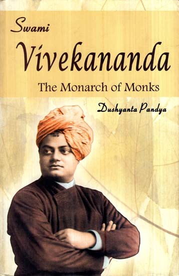 Swami Vivekananda- The Monarch of Monks