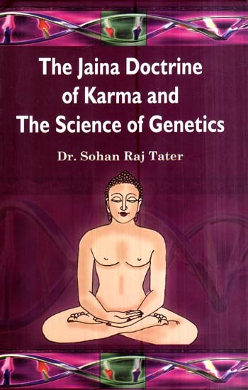 The Jaina Doctrine of Karma and The Science of Genetics