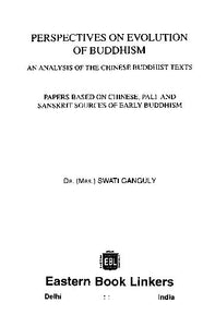 Perspectives on Evolution of Buddhism- An Analysis of the Chinese Buddhist Texts