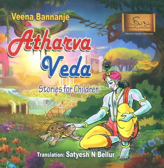 Atharva Veda- Stories for Children