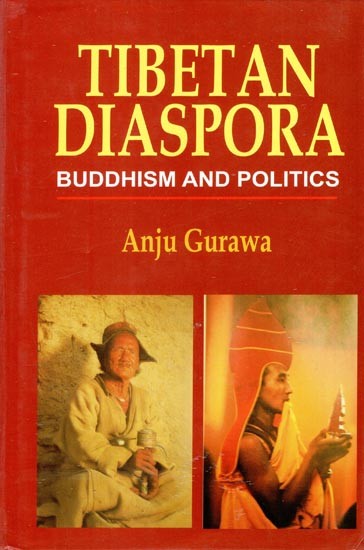 Tibetan Diaspora: Buddhism and Politics