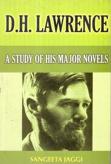 D.H. Lawrence a Study of His Major Novels