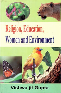 Religion, Education, Women and Environment