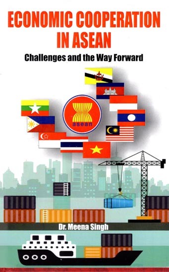 Economic Cooperation in Asean: Challenges and the Way Forward