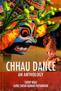 Chhau Dance- An Anthology