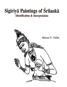 Sigiriya Paintings of Srilanka- Identification & Interpretation