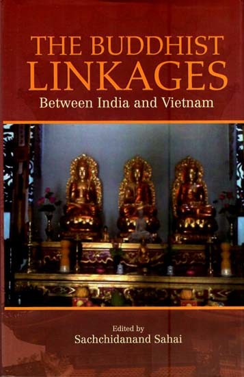 The Buddhist Linkages- Between India and Vietnam