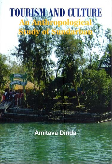 Tourism and Culture- An Anthropological Study of Sundarban