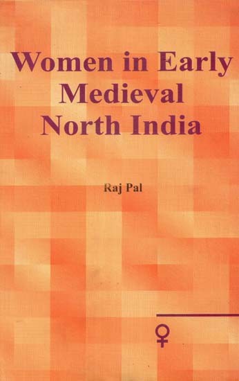 Women in Early Medieval North India