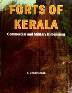 Forts of Kerala- Commercial and Milittary Dimensions