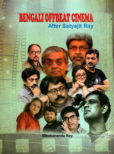 Bengali Offbeat Cinema- After Satyajit Ray