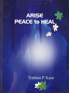 Arise Peace to Heal