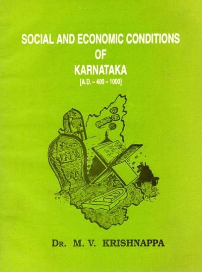Social and Economic Conditions of Karnataka- A. D.- 400-1000 (An Old and Rare Book)