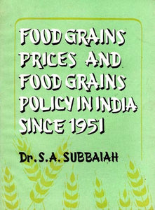 Food Grains Prices and Food Grains Policy in India Since 1951 (An Old and Rare Book)
