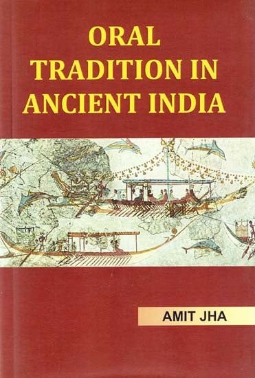 Oral Tradition in Ancient India