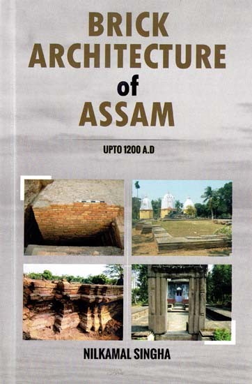 Brick Architecture of Assam (Upto 1200 A.D)