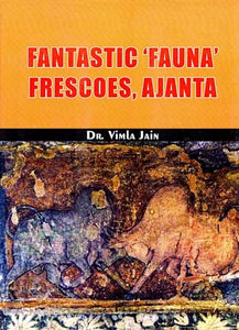 Fantastic 'FAUNA' Frescoes, Ajanta