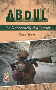 Abdul: The Autobiography of a Terrorist