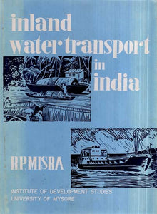 Inland Water Transport in India (An Old and Rare Book)