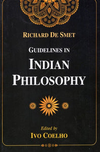 Guidelines in Indian Philosophy