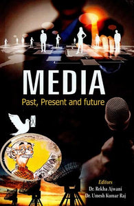 Media Past, Present and Future