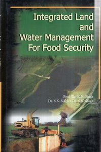 Integrated Land and Water Management For Food Security