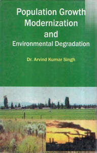 Population Growth Modernization and Environmental Degradation