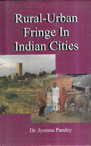 Rural-Urban Fringe In Indian Cities