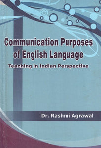 Communication Purposes of English Language- Teaching in Indian Perspective