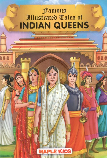 Famous Illustrated Tales of Indian Queens