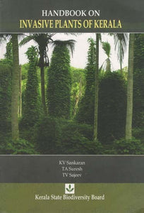 Handbook on Invasive Plants of Kerala