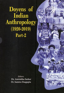 Doyens of Indian Anthropology- 1920-2019 (Part-2)