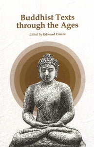 Buddhist Texts Through The Ages