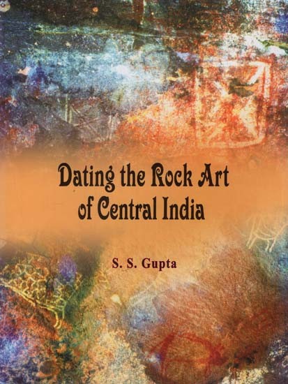 Dating the Rock Art of Central India