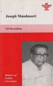 Joseph Mundasseri- Makers of Indian Literature