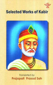 Selected Works of Kabir