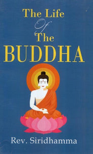 The Life of the Buddha