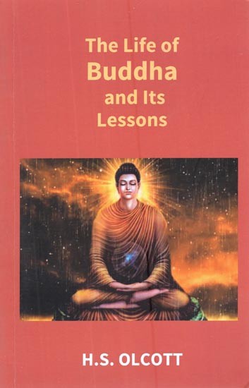 The Life of Buddha and Its Lessons