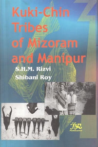 Kuki-Chin Tribes of Mizoram and Manipur