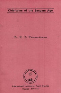 Chieftains of the Sangam Age (An Old and Rare Book)