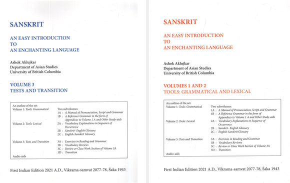 Sanskrit- An Easy Introduction To An Enchanting Language- Tools Grammatical and Lexical, Text and Transition (Set of 2 Volumes)