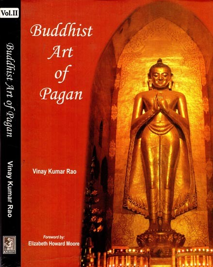 Buddhist Art of Pagan (Set of 2 Volumes)