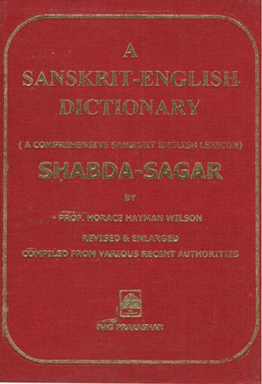 A Sanskrit English Dictionary- A Comprehensive Sanskrit English Lexicon Shabd Sagar