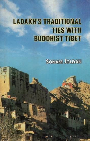 Ladakh's Traditional Ties with Buddhist Tibet