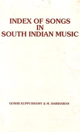 Index of Songs in South Indian Music (An Old and Rare Book)