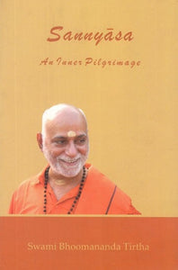 Sannyasa- An Inner Pilgrimage