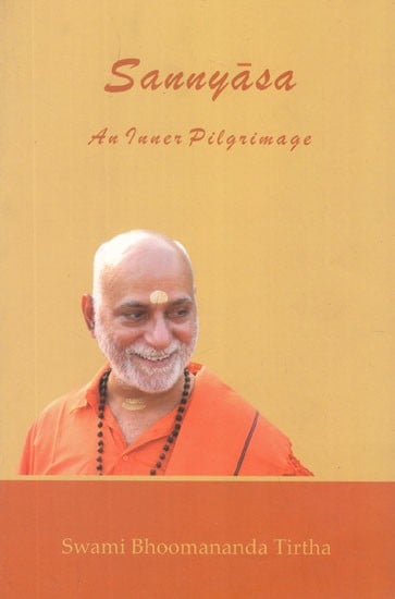 Sannyasa- An Inner Pilgrimage